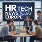 HR Tech News Today Europe